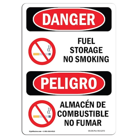 Signmission Safety Sign, OSHA Danger, 18" Height, Aluminum, Fuel Storage No Smoking Bilingual Spanish OS-DS-A-1218-VS-1270